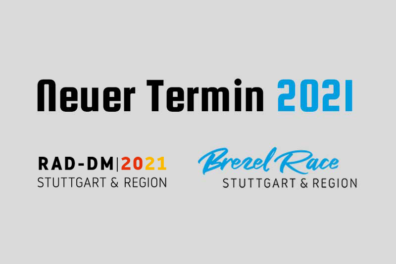 Verschiebung – Neuer Termin für RAD-DM und Brezel Race für Ende Juni 2021 bestätigt (aktualisiert am 15. Oktober 2020)